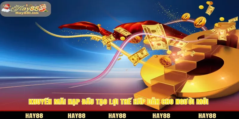 Khuyến mãi nạp đầu Hay88