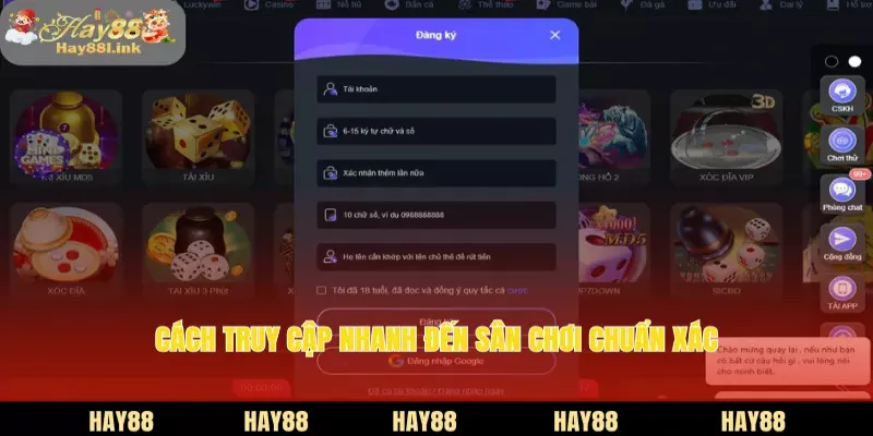 Cách truy cập nhanh đến sân chơi chuẩn xác