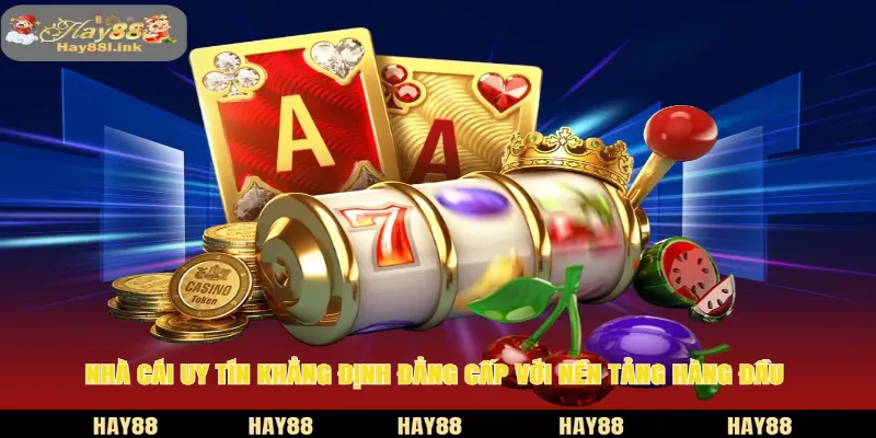 Nhà cái uy tín Hay88