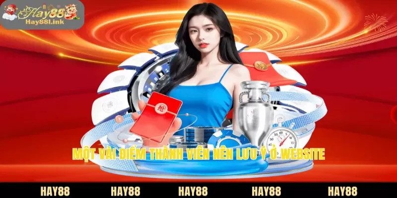 Một vài điểm thành viên nên lưu ý ở website